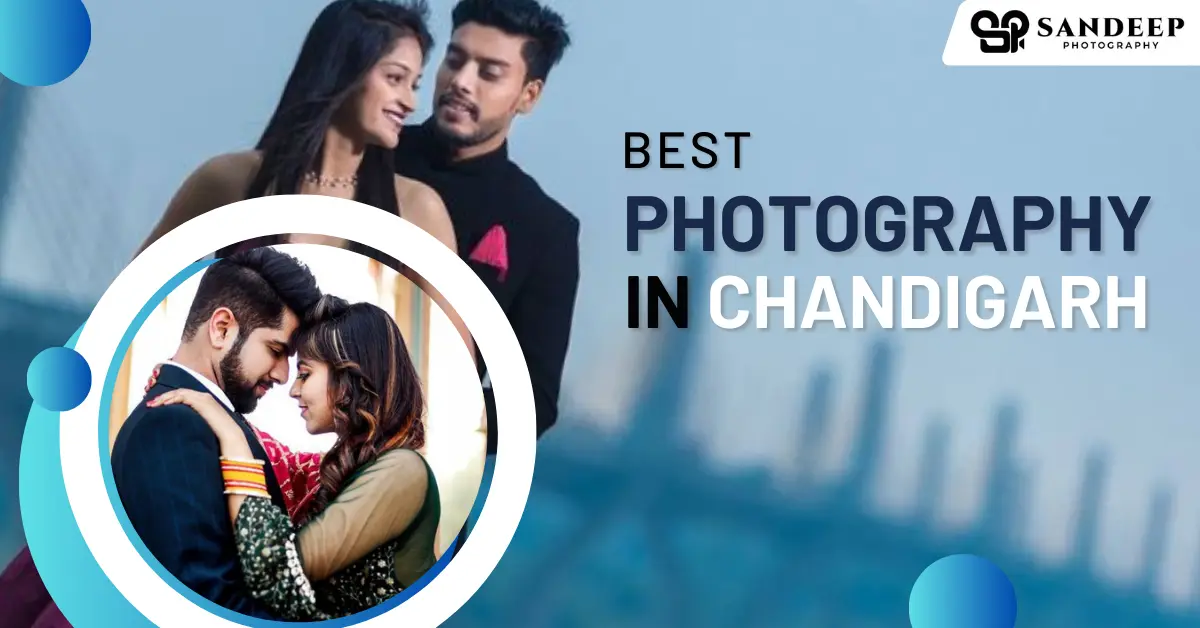 Best Photography in Chandigarh